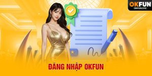 Đăng Nhập OKFUN