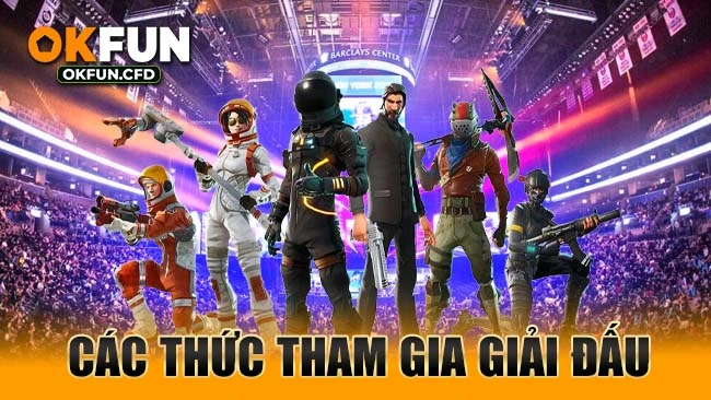 Các thức tham gia giải đấu